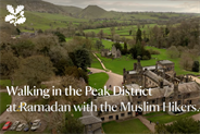 National Trust: film explored nature as a place to connect as Ramadan is time for reflection
